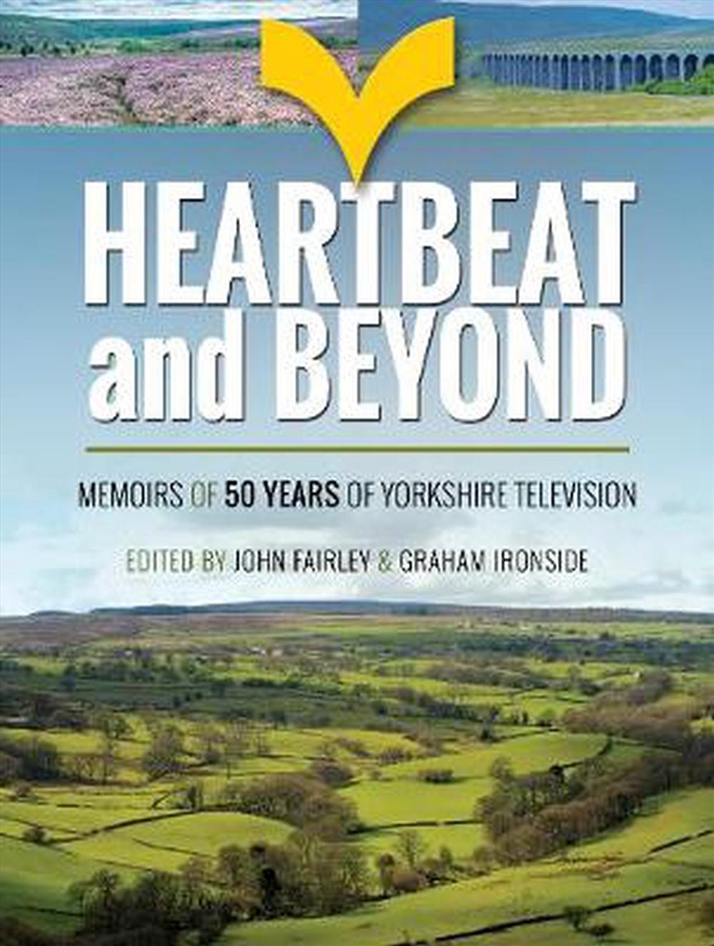 Heartbeat and Beyond: 50 Years of Yorkshire Television/Product Detail/History
