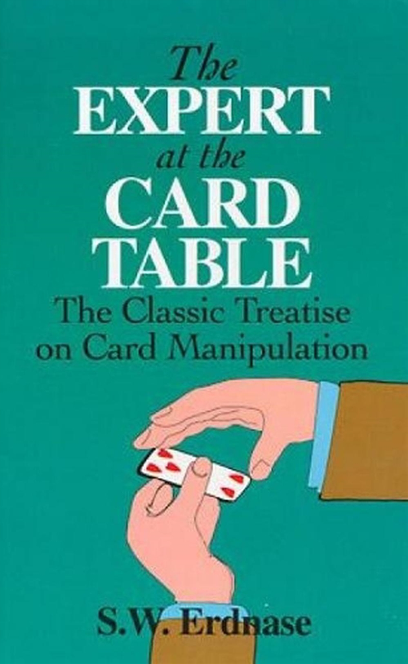 Expert at the Card Table: The Classic Treatise on Card Manipulation/Product Detail/Reading