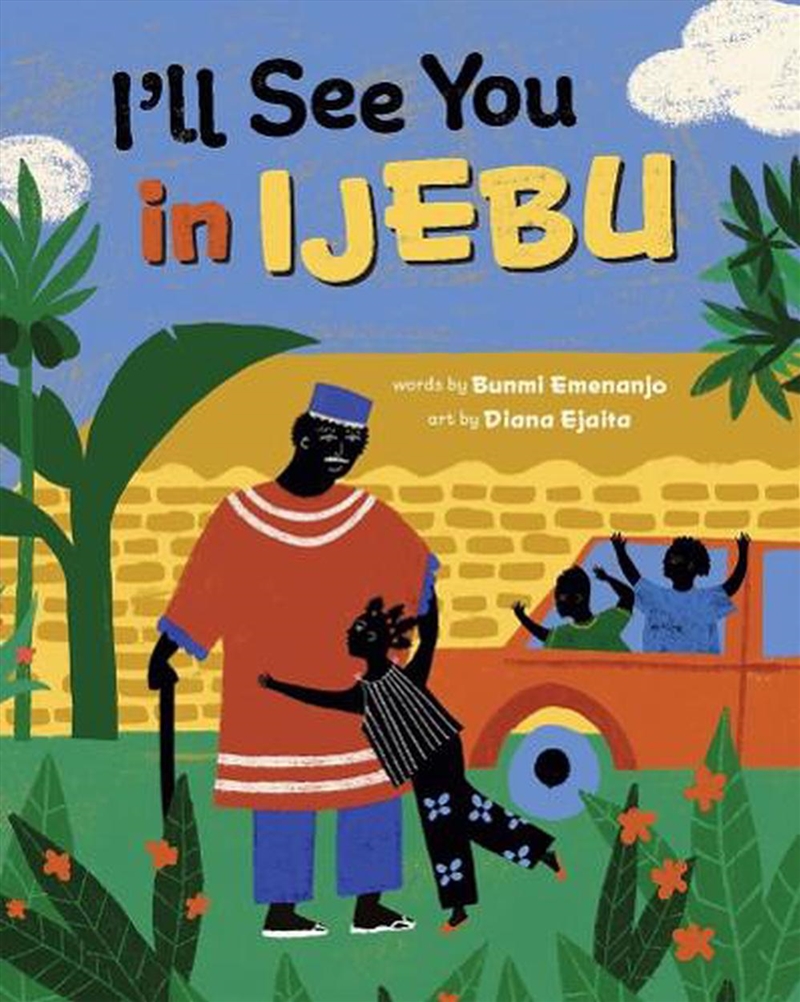 I'll See You in Ijebu/Product Detail/Early Childhood Fiction Books