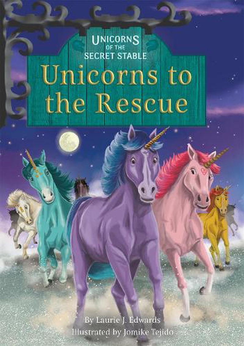 Unicorns of the Secret Stable: Unicorns to the Rescue (Book 9)/Product Detail/Childrens Fiction Books