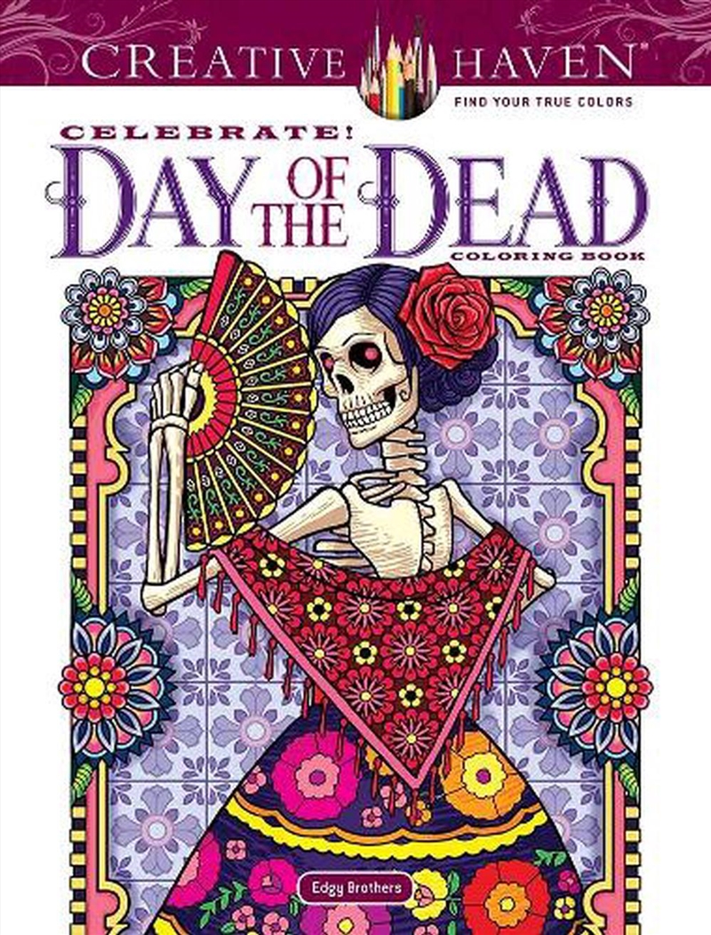 Creative Haven Celebrate! Day of the Dead Coloring Book/Product Detail/Crafts & Handiwork