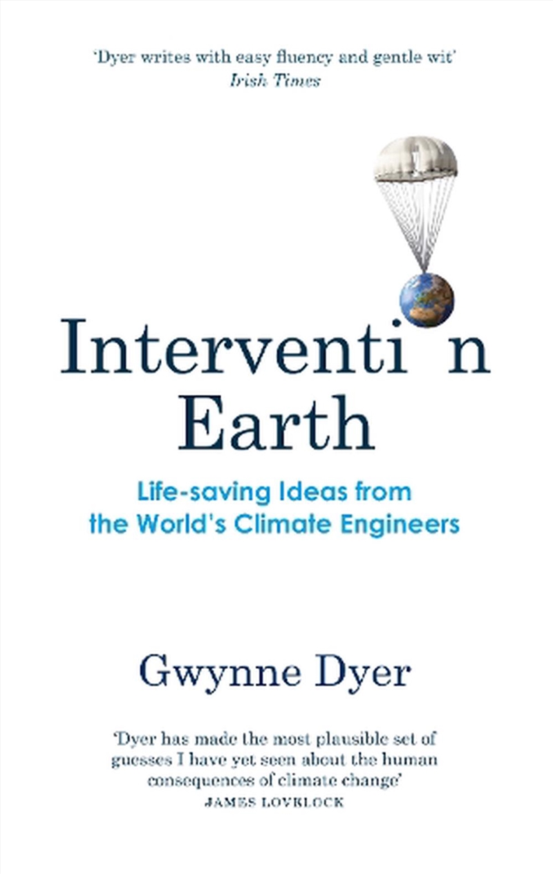 Intervention Earth: Life-saving Ideas from the World's Climate Engineers/Product Detail/Animals & Nature