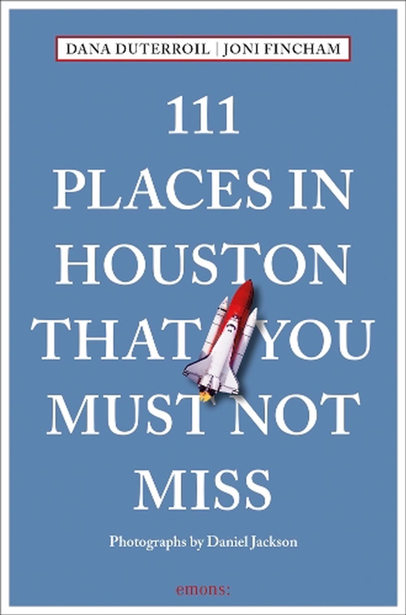 111 Places in Houston That You Must Not Miss/Product Detail/Travel & Holidays