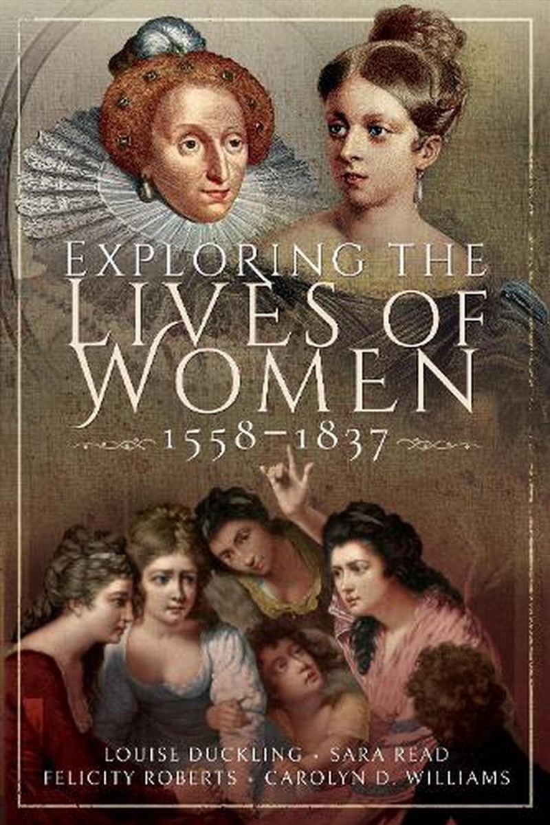 Exploring the Lives of Women, 1558-1837/Product Detail/History