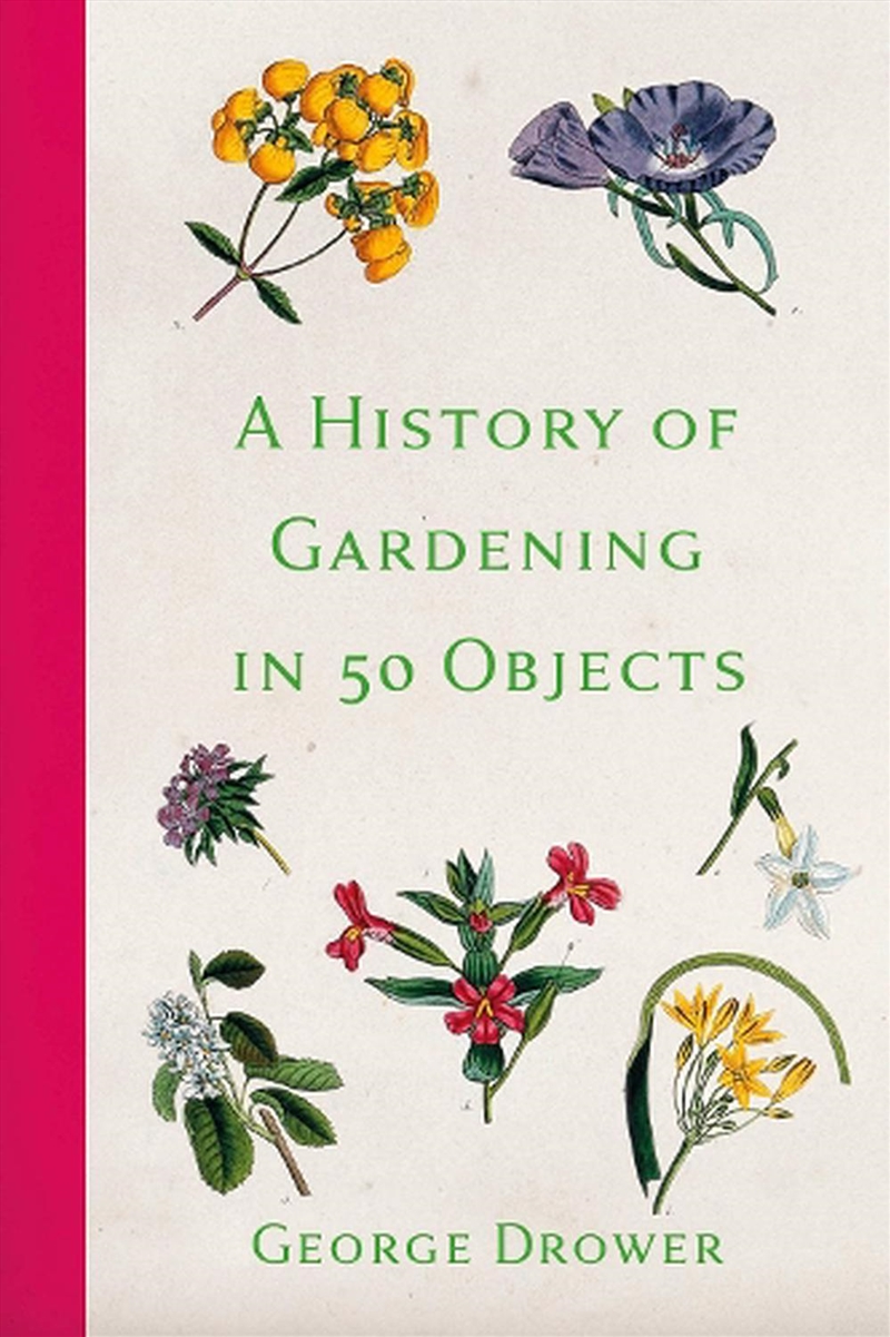 History of Gardening in 50 Objects/Product Detail/Gardening