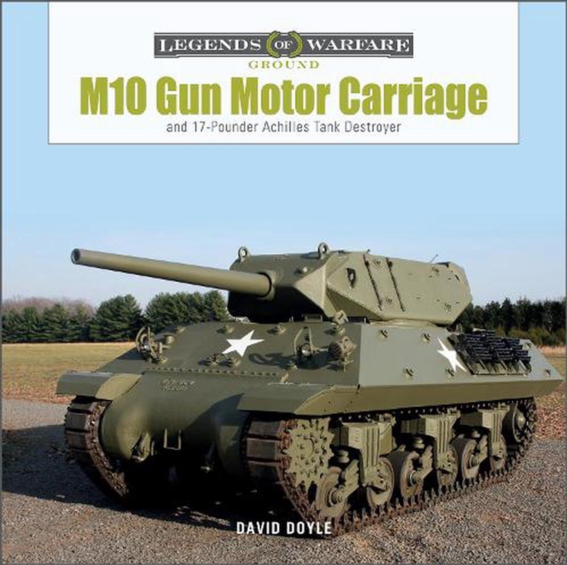 M10 Gun Motor Carriage: and the 17-Pounder Achilles Tank Destroyer/Product Detail/Transportation