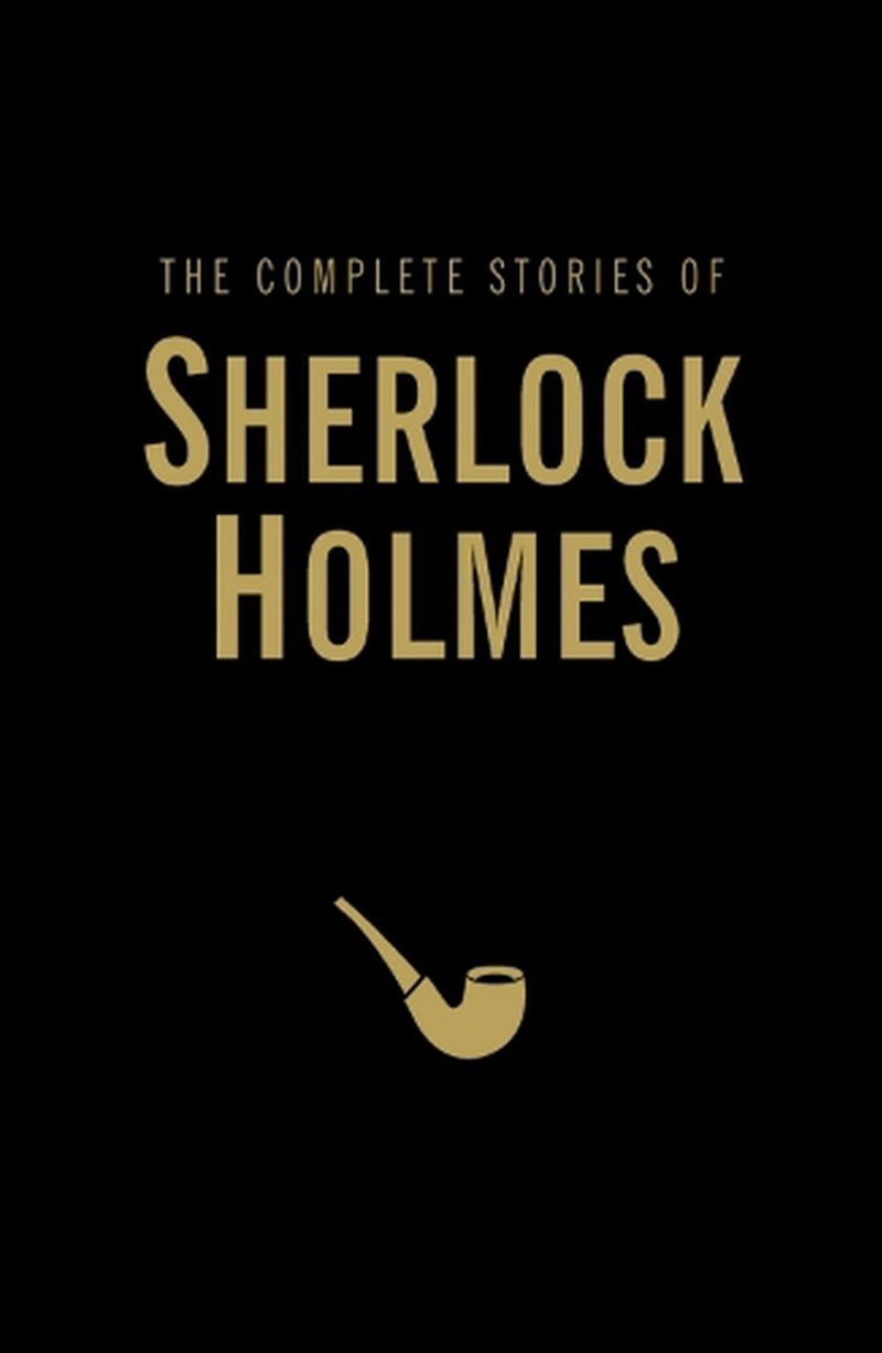 Complete Stories of Sherlock Holmes/Product Detail/General Fiction Books
