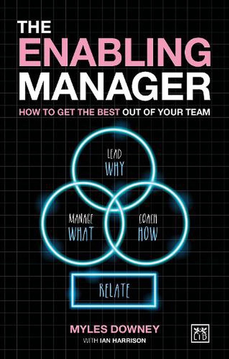 Enabling Manager: How to Get the Best Out of Your Team/Product Detail/Business Leadership & Management