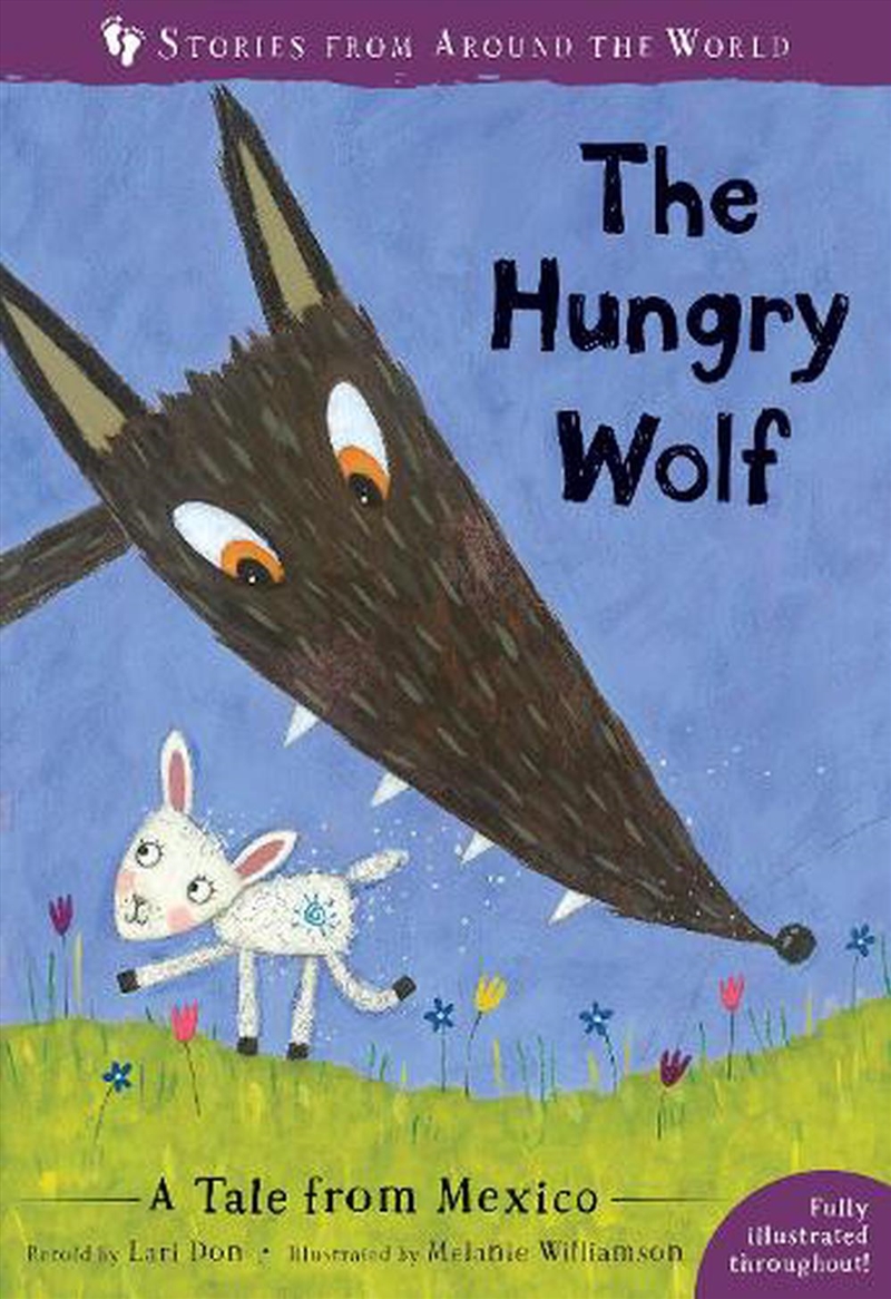 Hungry Wolf: A Tale from Mexico/Product Detail/Childrens Fiction Books