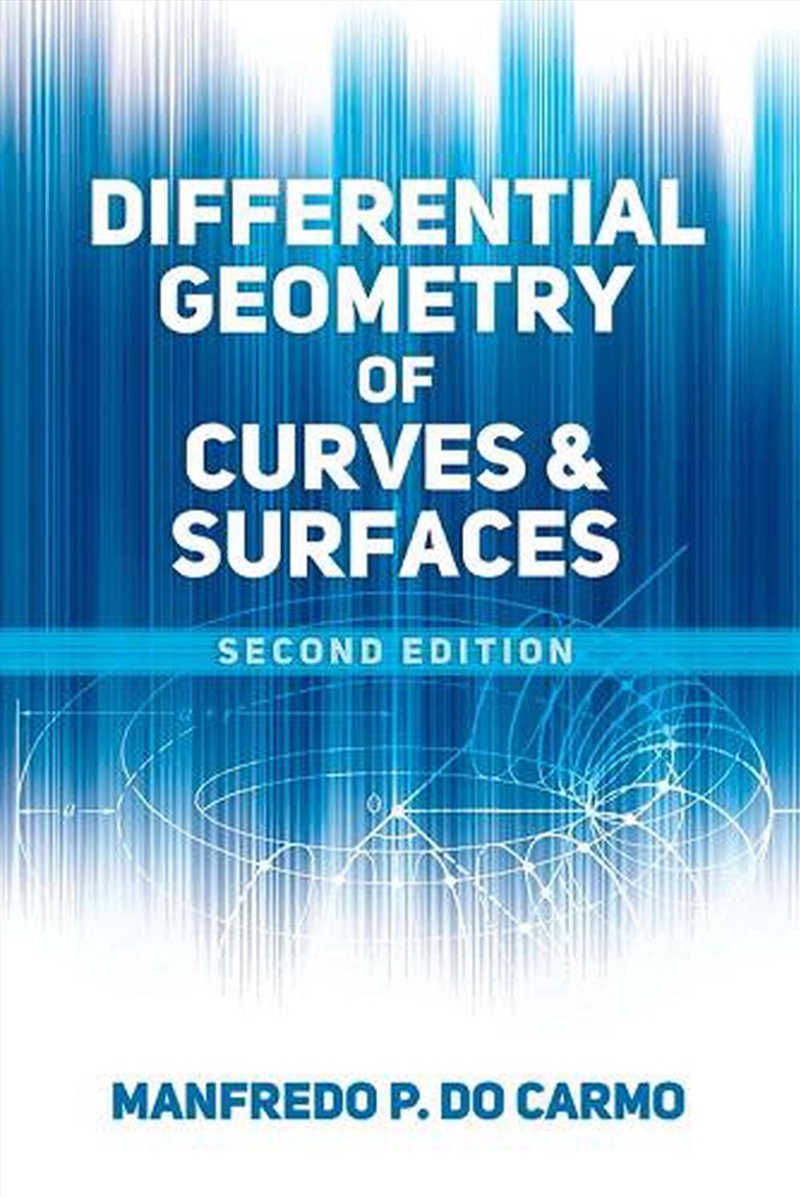 Differential Geometry of Curves and Surfaces/Product Detail/Maths