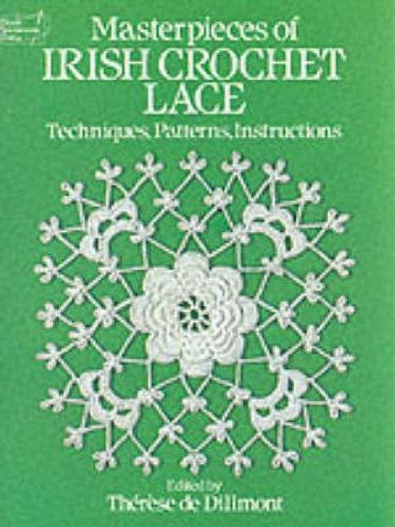 Masterpieces of Irish Crochet Lace/Product Detail/Crafts & Handiwork