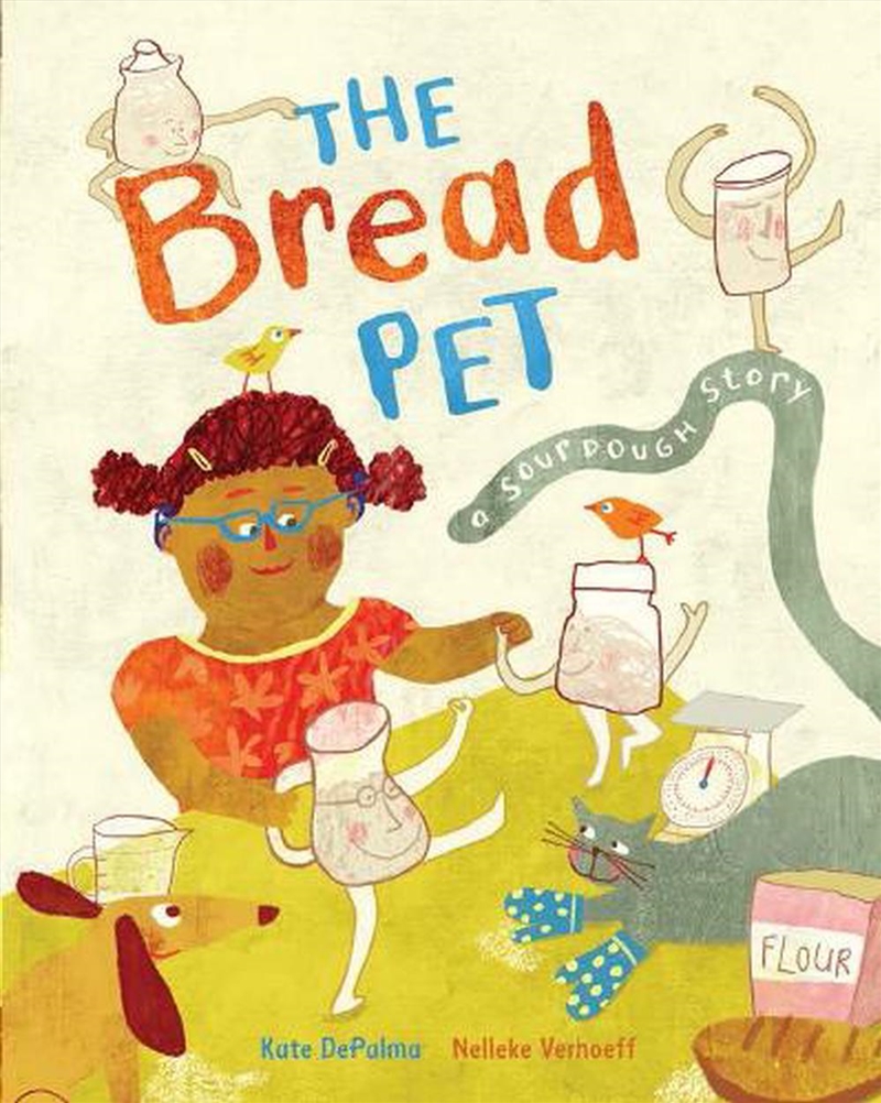 Bread Pet: A Sourdough Story/Product Detail/Early Childhood Fiction Books