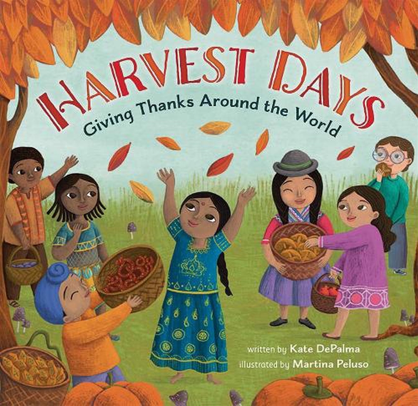Harvest Days: Giving Thanks Around the World/Product Detail/Early Childhood Fiction Books