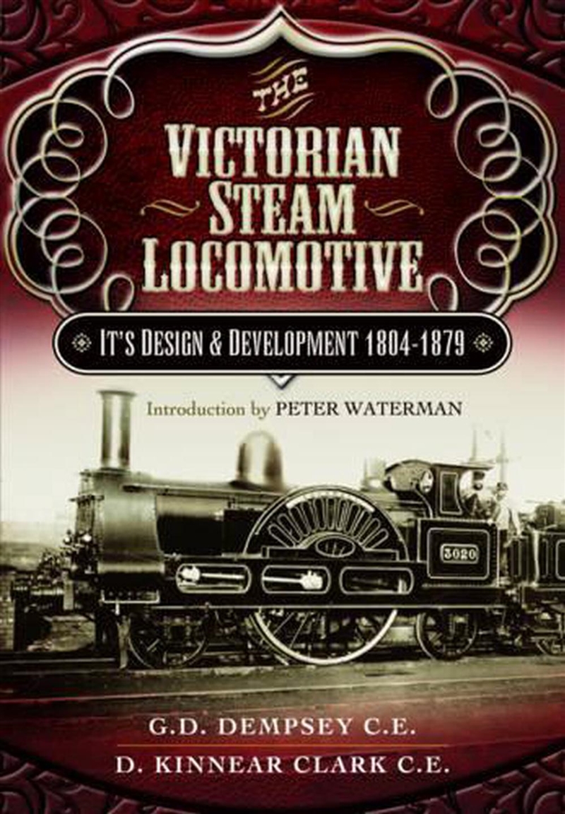 Victorian Steam Locomotive: Its Design and Development 1804-1879/Product Detail/Transportation
