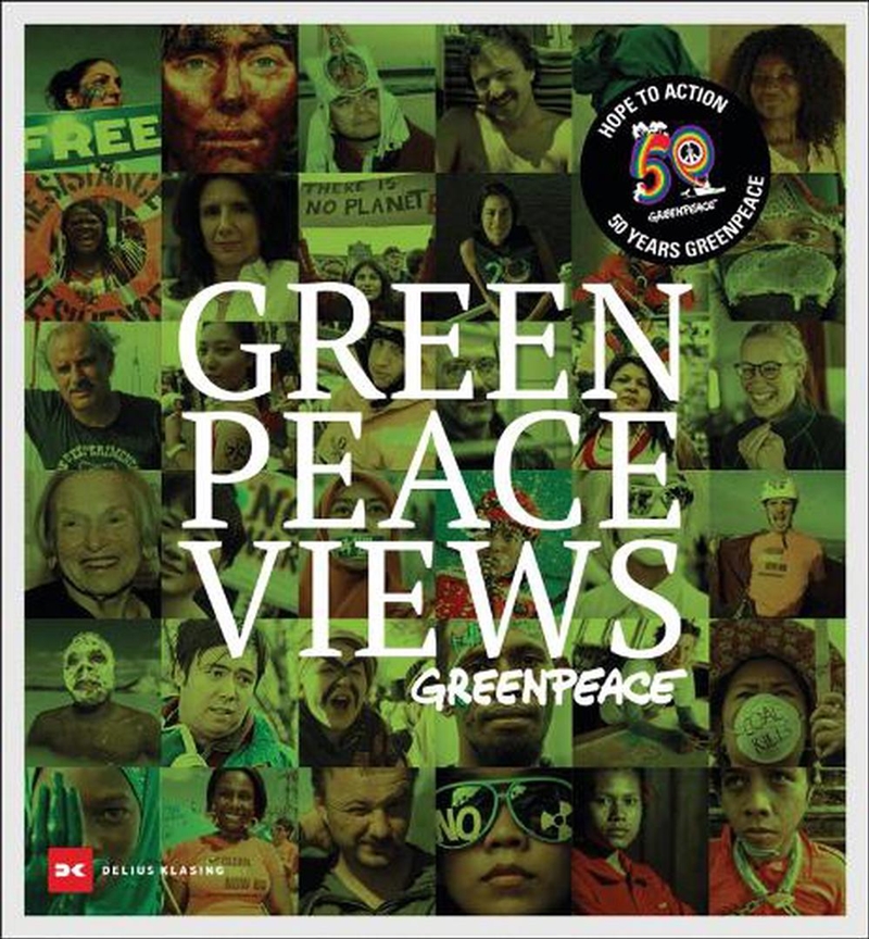 Greenpeace Views: 50 Years Fighting for a Better Planet/Product Detail/Animals & Nature