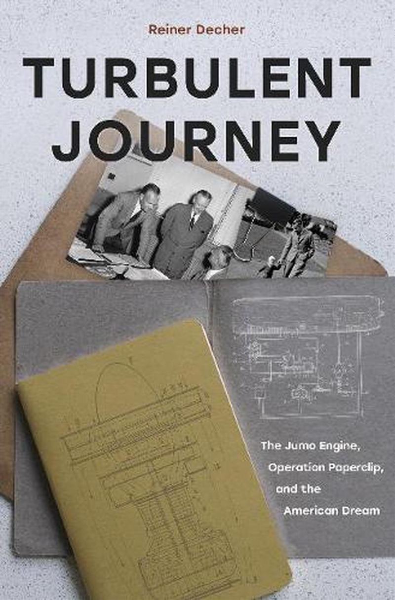 Turbulent Journey: The Jumo Engine, Operation Paperclip and the American Dream/Product Detail/Transportation