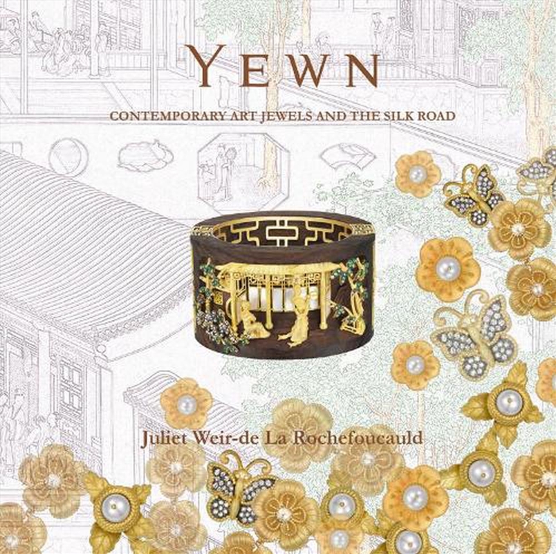 Yewn: Contemporary Jewels and the Silk Road/Product Detail/Reading