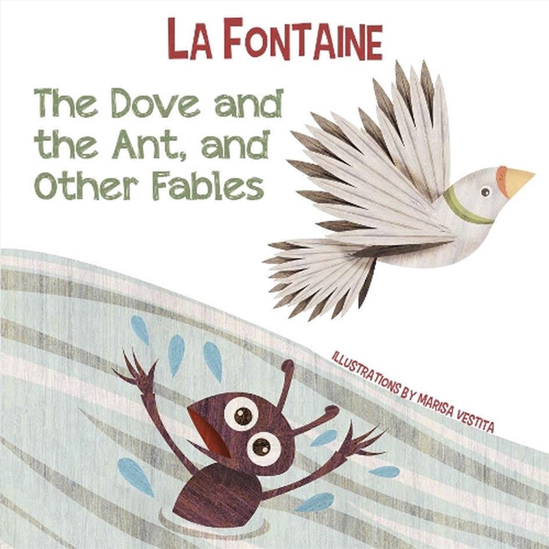 Dove and the Ant, and Other Fables/Product Detail/Childrens Fiction Books
