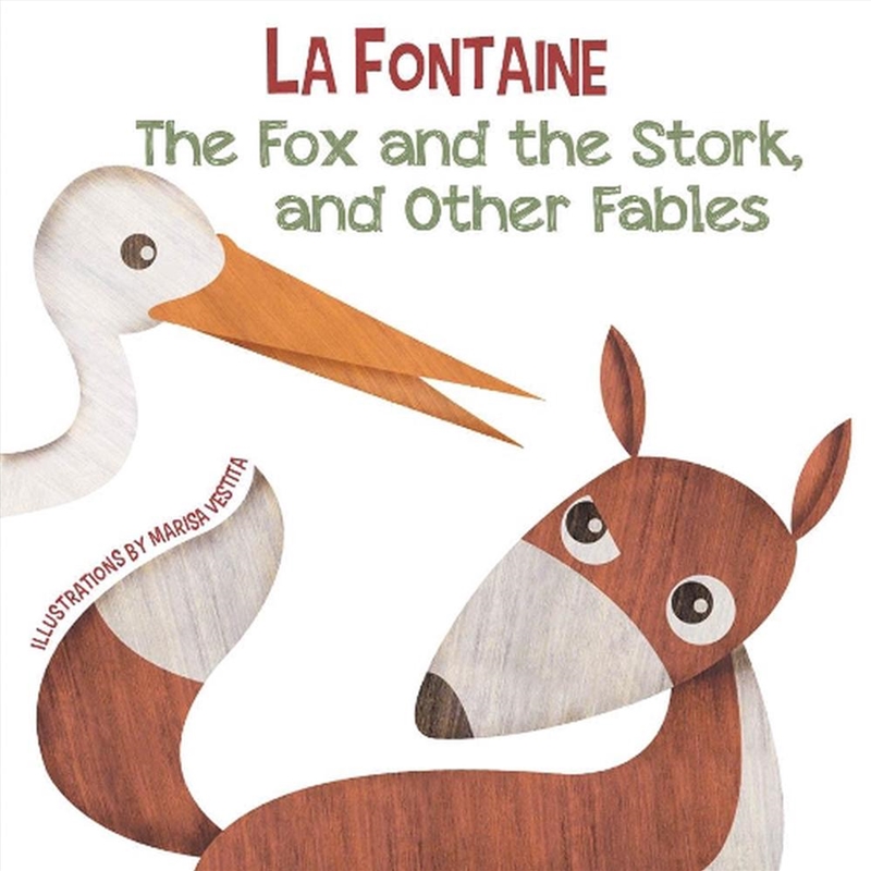 Fox and the Stork, and Other Fables/Product Detail/Childrens Fiction Books