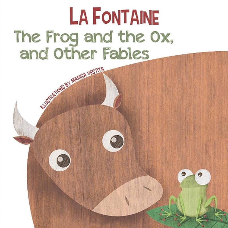 Frog and the Ox, and Other Fables/Product Detail/Childrens Fiction Books