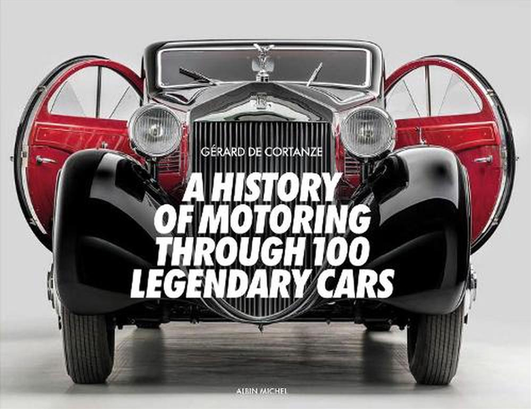 History of Motoring Through 100 Legendary Cars/Product Detail/Transportation