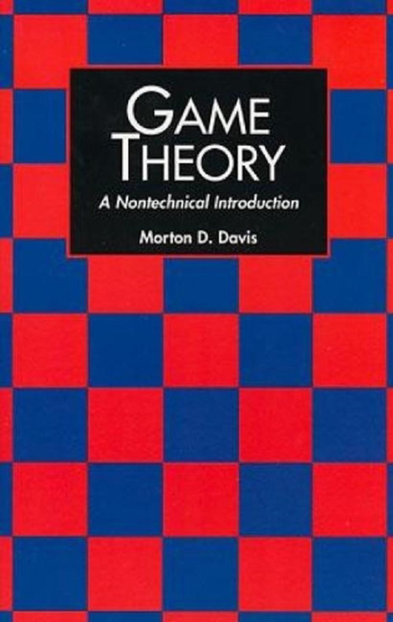 Game Theory: A Nontechnical Introduction/Product Detail/Maths