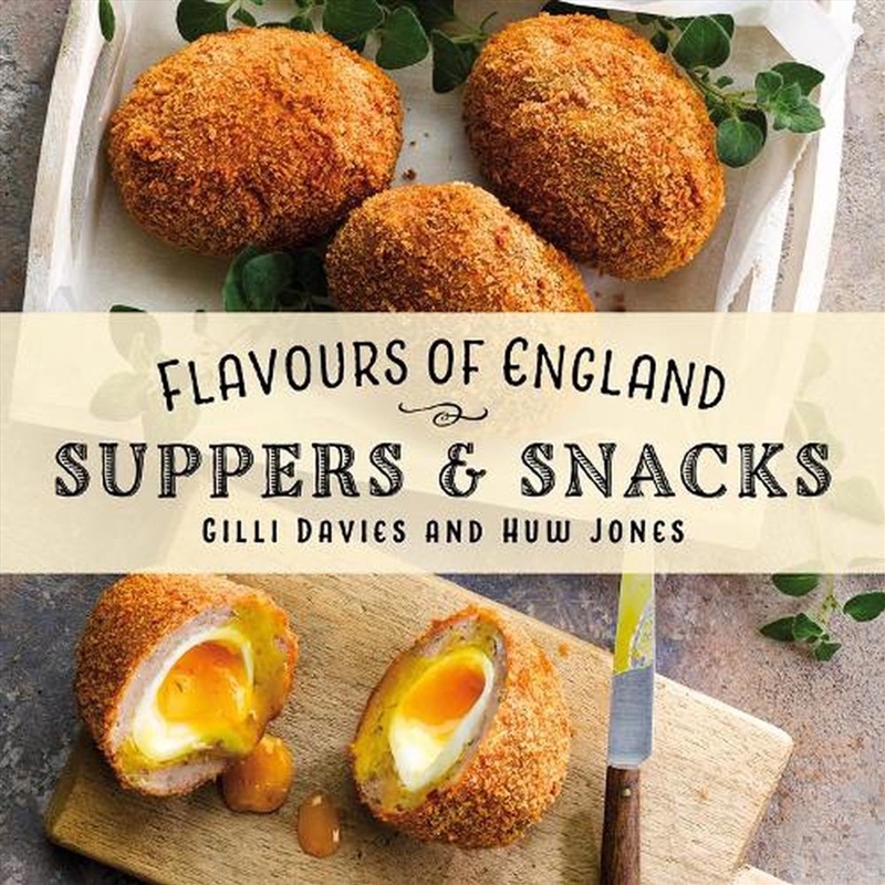 Flavours of England: Suppers & Snacks/Product Detail/Recipes, Food & Drink