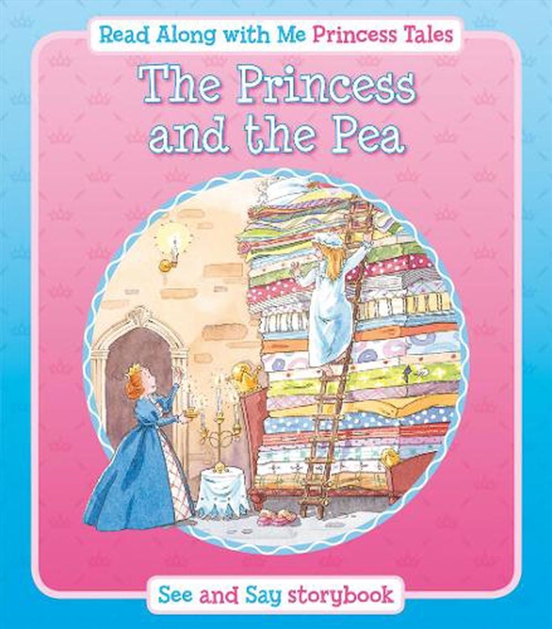 Read Along with Me Princess Tales: Princess and the Pea: See and Say Storybook/Product Detail/Early Childhood Fiction Books