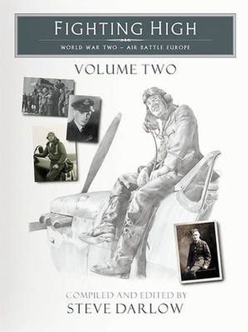 Fighting High - World War Two - Air Battle Europe, V 2/Product Detail/History