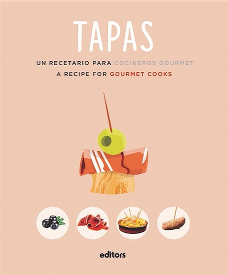 Tapas: A Recipe For Gourmet Cooks/Product Detail/Recipes, Food & Drink
