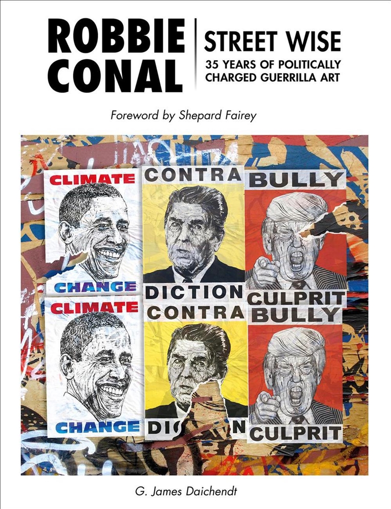 Robbie Conal: Street Wise: 35 Years of Politically Charged Guerrilla Art/Product Detail/Art
