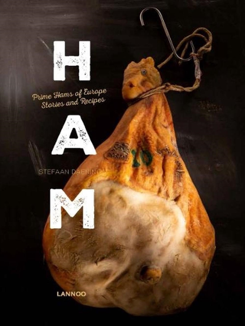 Ham: Stories and Recipes With the Best Hams of Europe/Product Detail/Recipes, Food & Drink
