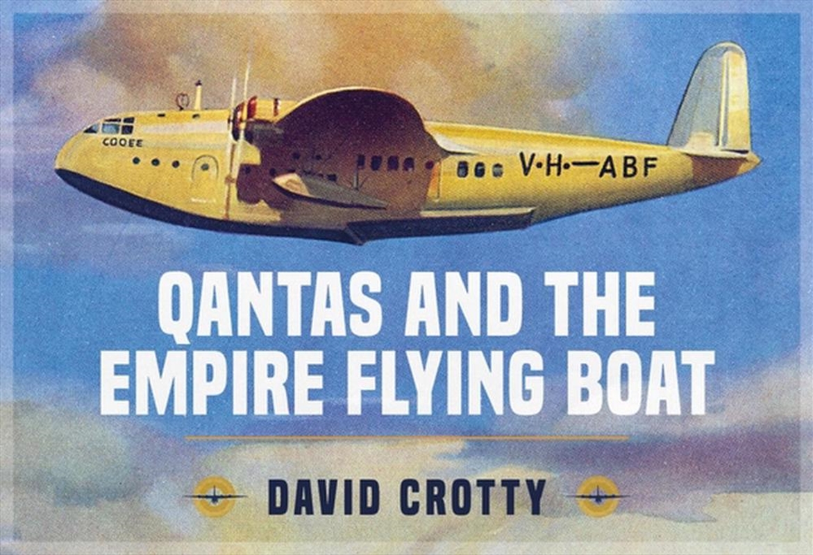 Qantas And The Empire Flying Boat/Product Detail/Transportation