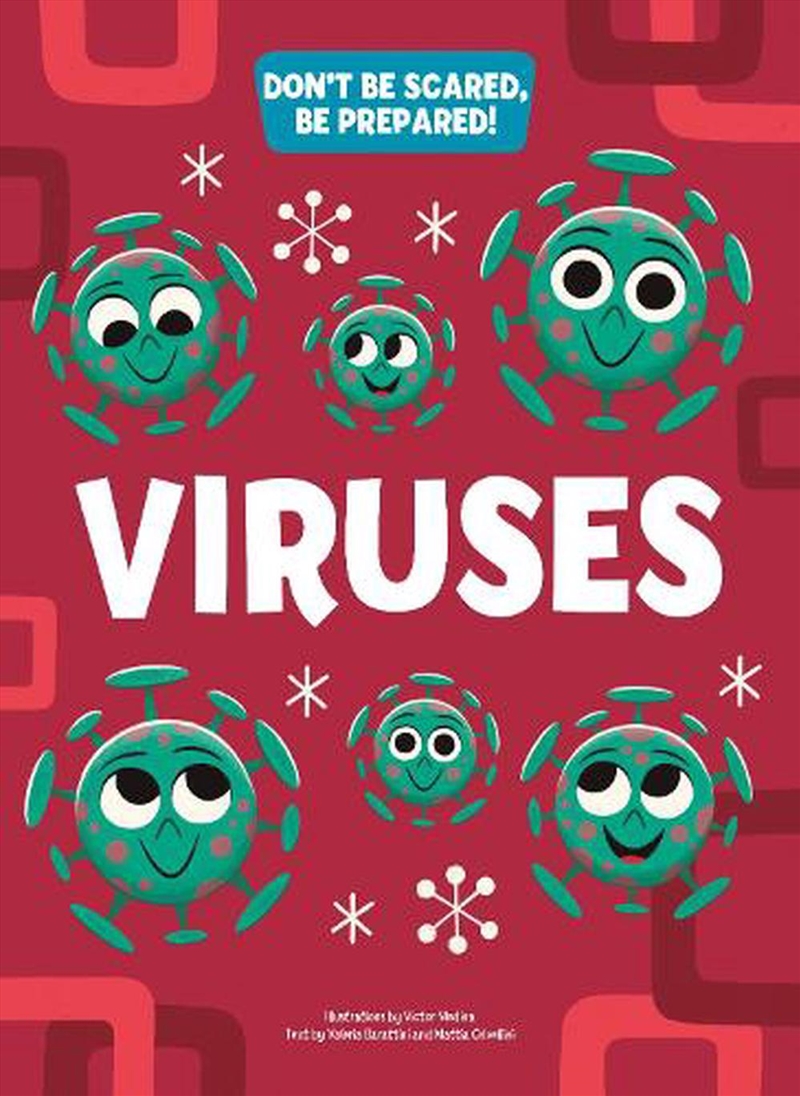 Viruses: Don't Be Scared Be Prepared/Product Detail/Childrens