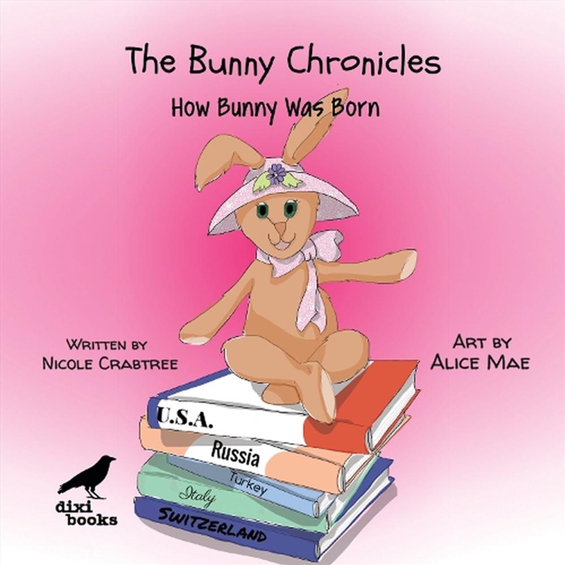 Bunny Chronicles: How Bunny Was Born/Product Detail/Early Childhood Fiction Books