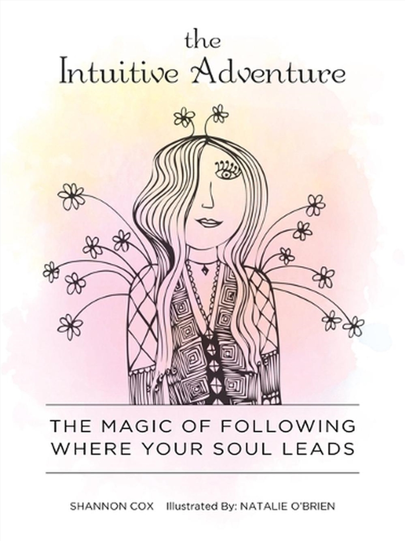 Intuitive Adventure: The Magic of Following Where Your Soul Leads/Product Detail/Self Help & Personal Development