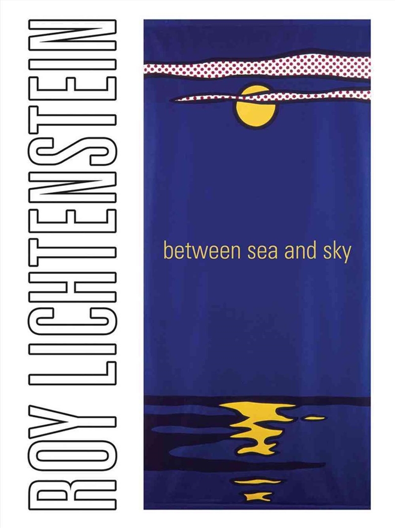 Roy Lichtenstein: Between Sea and Sky/Product Detail/Art