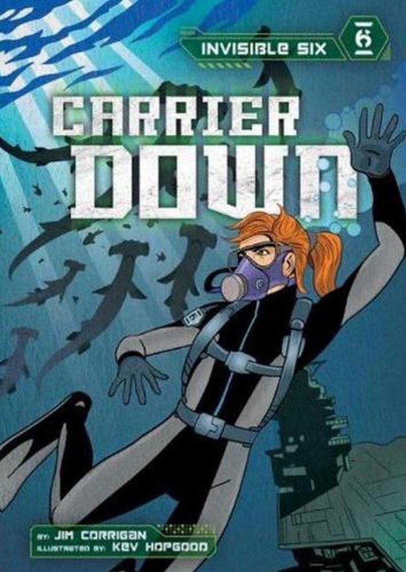 Invisible Six: Carrier Down/Product Detail/Childrens Fiction Books