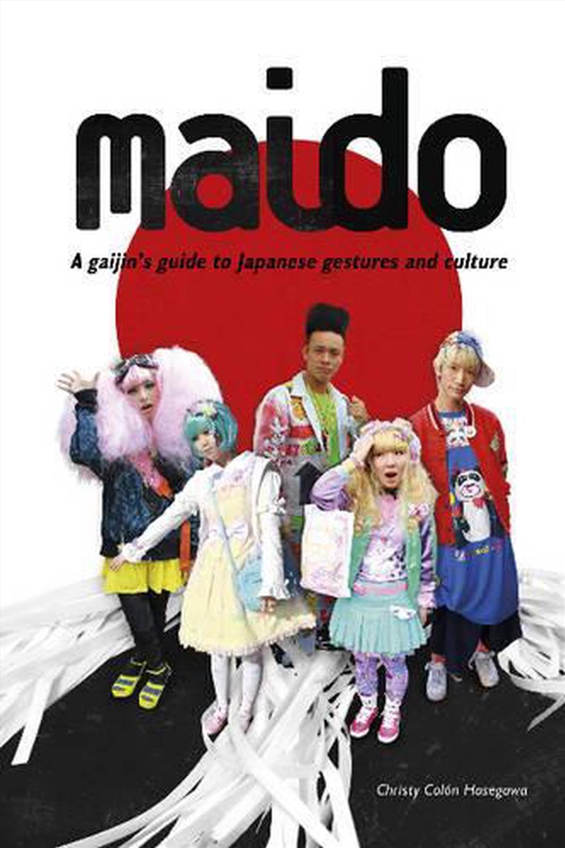 Maido: A Gaijin's Guide to Japanese Gestures and Culture/Product Detail/Society & Culture