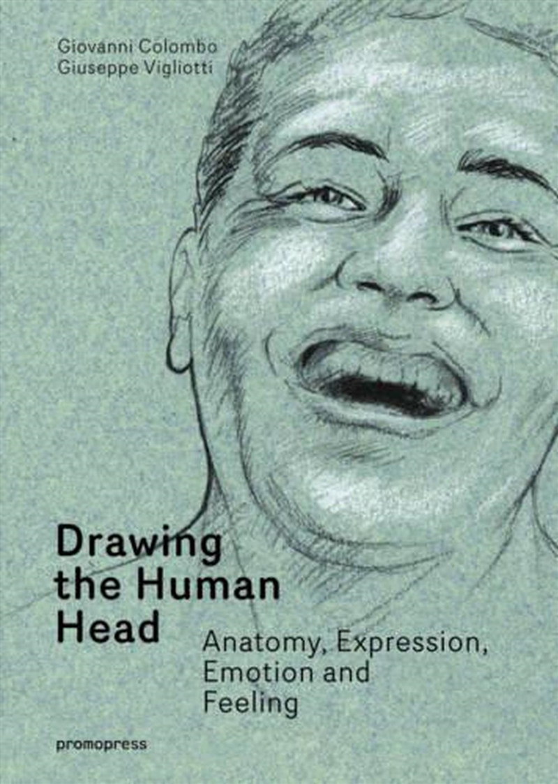 Drawing the Human Head: Anatomy, Expressions, Emotions and Feelings/Product Detail/Art