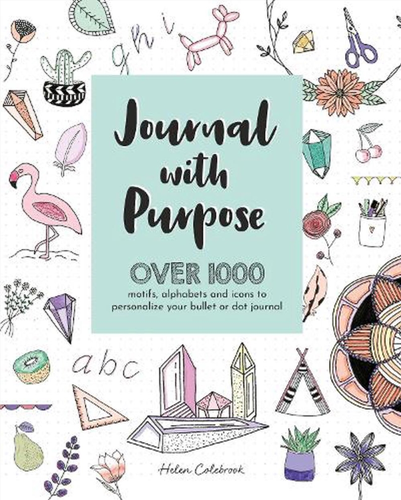 Journal with Purpose: Over 1000 Motifs, Alphabets and Icons to Personalize Your Bullet or Dot Journa/Product Detail/Crafts & Handiwork