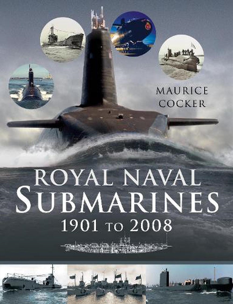 Royal Naval Submarines 1901 to 2008/Product Detail/History