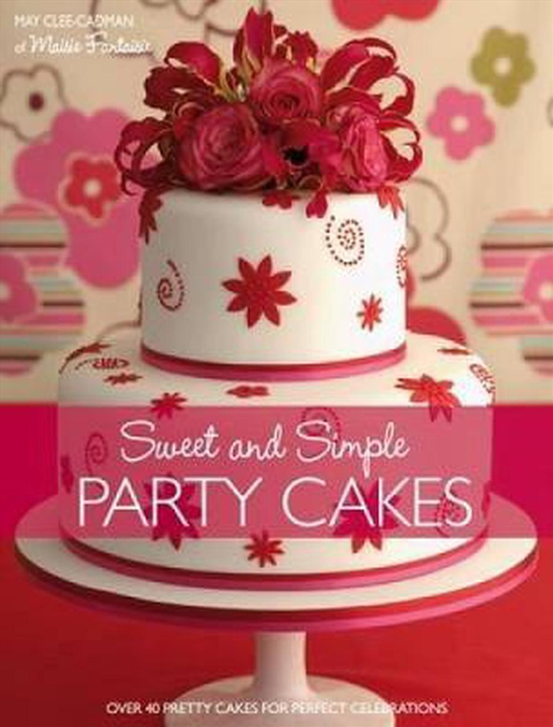 Sweet and Simple Party Cakes/Product Detail/Recipes, Food & Drink