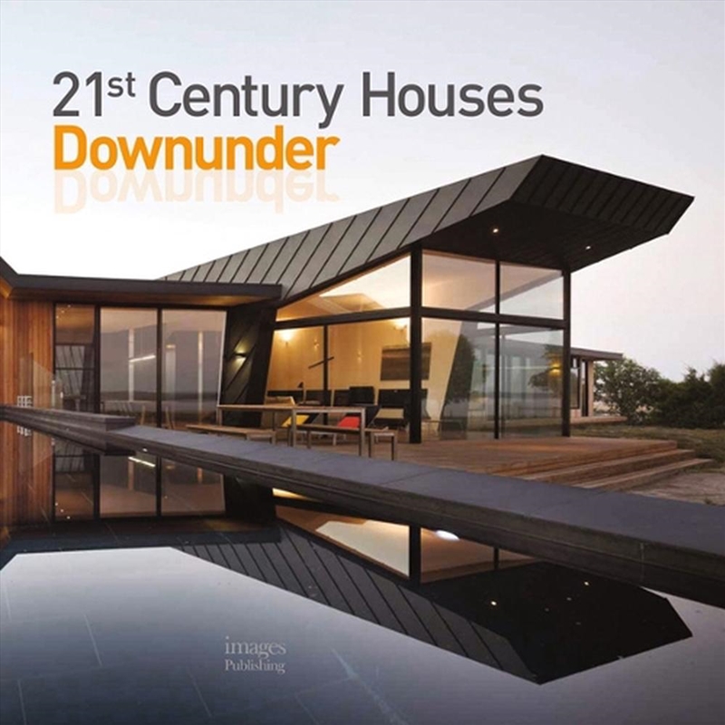21st Century Houses Downunder/Product Detail/Architecture