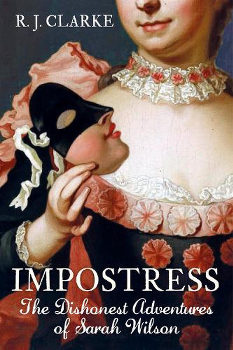 Impostress: The Dishonest Adventures of Sarah Wilson/Product Detail/Biographies & True Stories