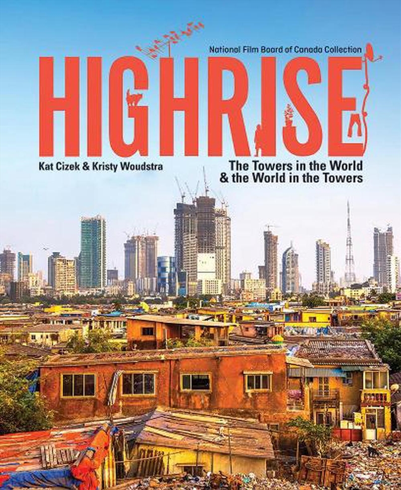 Highrise: The Towers in the World and the World in the Towers/Product Detail/Childrens