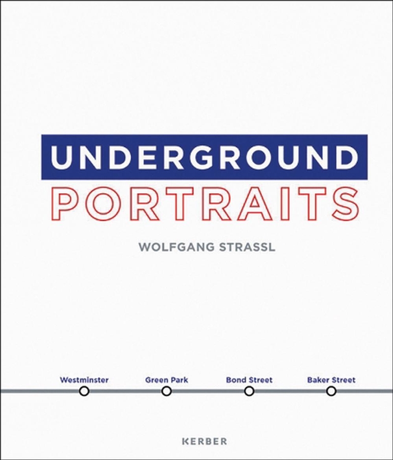 Wolfgang Strassl: Underground Portraits/Product Detail/Photography