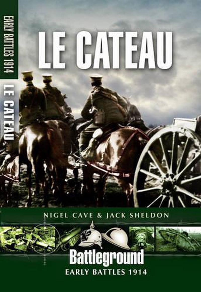 Le Cateau - 1914/Product Detail/History