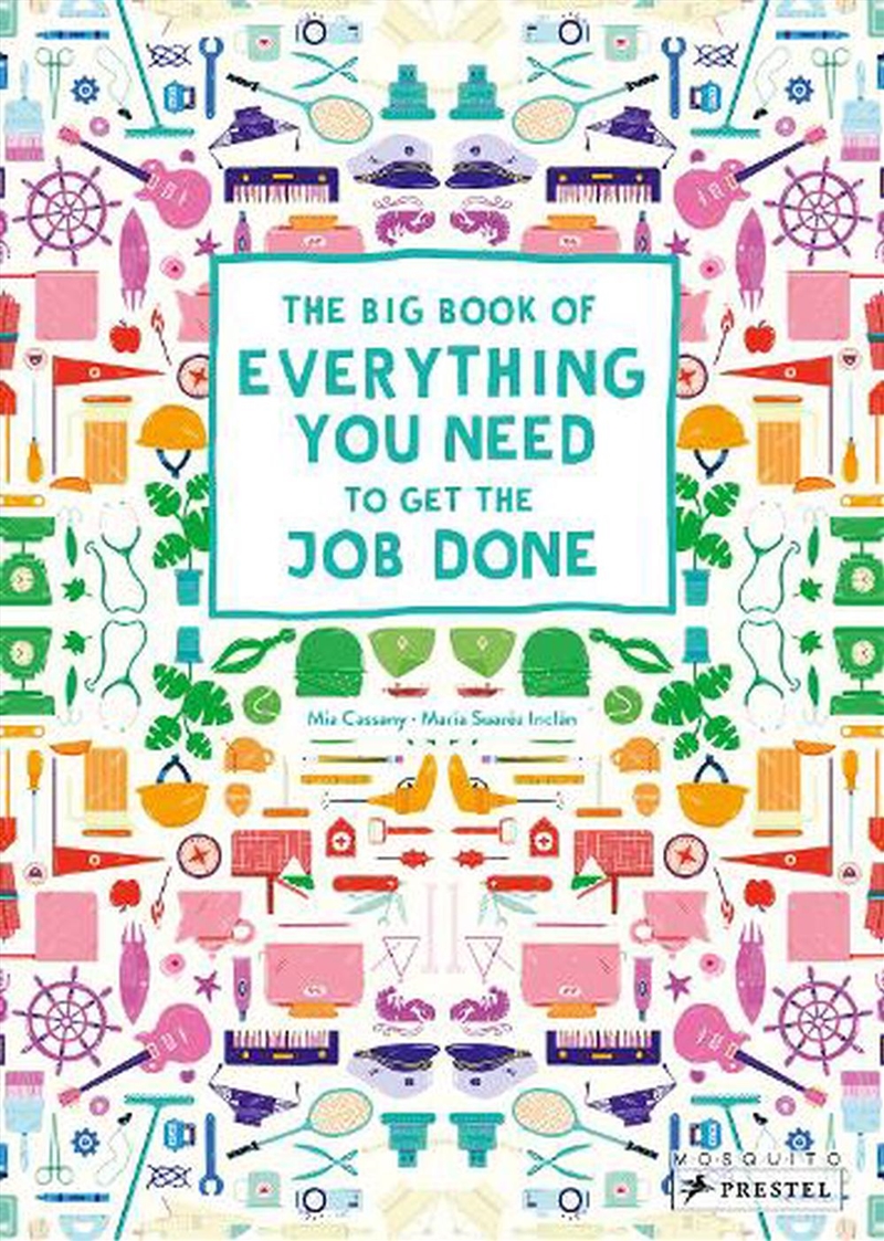 Big Book of Everything You Need to Get the Job Done/Product Detail/Childrens