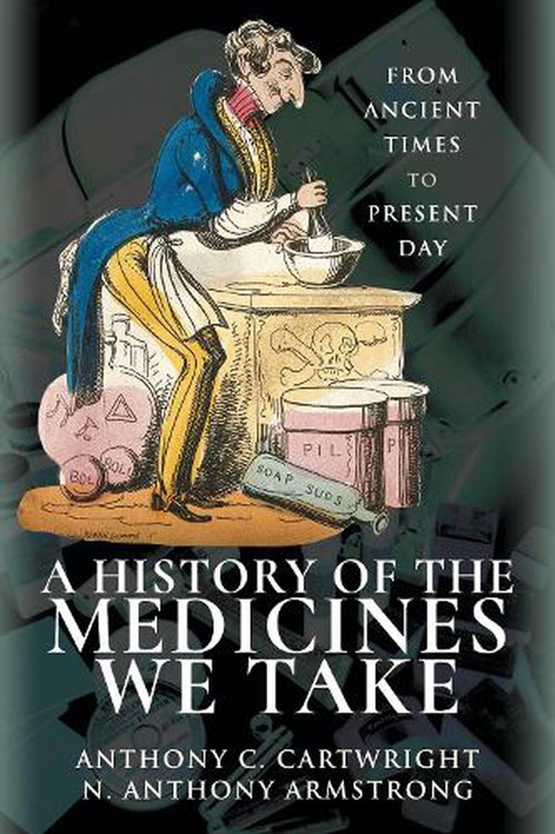 History of the Medicines We Take: From Ancient Times to Present Day/Product Detail/History